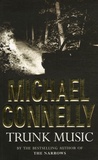 Michael Connelly - Trunk Music.