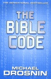 Michael Drosnin - The Bible Code.