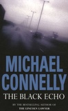 Michael Connelly - The Black Echo.