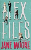 Jane Moore - The Ex Files.