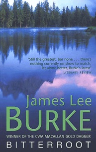 James Lee Burke - Bitterroot.