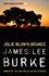 James Lee Burke - Jolie Blon's Bounce.