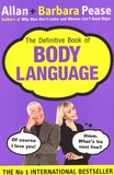 Allan Pease et Barbara Pease - The Definitive Book of Body Language.