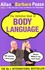 Allan Pease et Barbara Pease - The Definitive Book of Body Language.