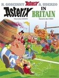 René Goscinny et Albert Uderzo - An Asterix Adventure Tome 8 : Asterix in Britain.