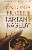 Antonia Fraser - Tartan Tragedy.