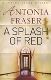 Antonia Fraser - A Spalsh of Red.
