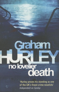 Graham Hurley - No Lovelier Death.