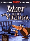 René Goscinny et Albert Uderzo - Asterix & the Vikings - The Book of the Film.