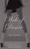 Ray Gordon - Web of Desire.