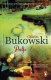 Charles Bukowski - Pulp.