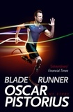 Oscar Pistorius - Blade Runner.