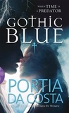 Portia Da Costa - Gothic Blue.