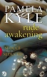 Pamela Kyle - Rude Awakening.