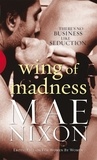 Mae Nixon - Wing of Madness.