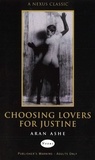 Aran Ashe - Choosing Lovers For Justine.