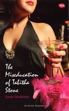 Emily Durkheim - The Miseducation of Tabitha Stone.