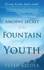 Peter Kelder - The Ancient Secret of the Fountain of Youth.