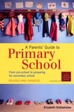 Elizabeth Grahamslaw - A Parents' Guide To Primary School.