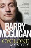 Barry McGuigan - Cyclone: My Story.