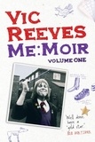 Vic Reeves - Me Moir - Volume One.
