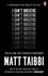 Matt Taibbi - I Can't Breathe - The Killing that Started a Movement.