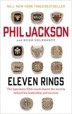 Phil Jackson et Hugh Delehanty - Eleven Rings.