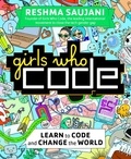 Reshma Saujani - Girls Who Code - Learn to Code and Change the World.