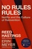 Reed Hastings et Erin Meyer - No Rules Rules - Netflix and the Culture of Reinvention.
