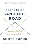 Scott Kupor et Eric Ries - Secrets of Sand Hill Road - Venture Capital—and How to Get It.