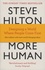 Steve Hilton et Scott Bade - More Human - Designing a World Where People Come First.