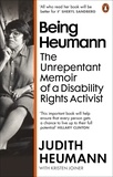 Judith Heumann et Kristen Joiner - Being Heumann - The Unrepentant Memoir of a Disability Rights Activist.
