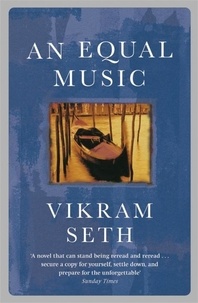 Vikram Seth - An Equal Music.