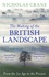 Nicholas Crane - The Making of the British Landscape - From the Ice Age to the Present.