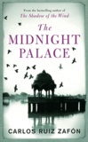 Carlos Ruiz Zafon - The Midnight Palace.