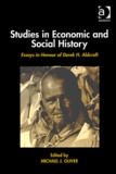 Michael-J Oliver - Studies In Economic And Social History. Essays In Honour Of Derek H. Aldcroft.