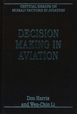 Don Harris et Li Wen-Chin - Decision Making in Aviation.