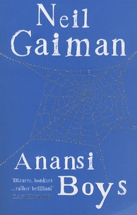 Neil Gaiman - Anansi Boys.