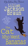 Lilian Jackson Braun - The Cat who went Bananas.
