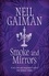Neil Gaiman - Smoke & Mirrors.