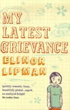 Elinor Lipman - My Latest Grievance.