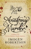Imogen Robertson - Anatomy of Murder - (Crowther &amp; Westerman 2).