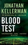 Jonathan Kellerman - Blood Test (Alex Delaware series, Book 2) - A spellbinding psychological crime novel.