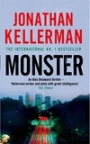 Jonathan Kellerman - Monster (Alex Delaware series, Book 13) - An engrossing psychological thriller.