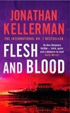Jonathan Kellerman - Flesh And Blood.