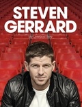 Steven Gerrard - Steven Gerrard: My Liverpool Story.