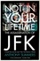 Anthony Summers - Not In Your Lifetime - The Assassination of JFK.