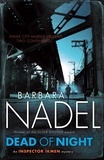 Barbara Nadel - Dead of Night (Inspector Ikmen Mystery 14) - A shocking and compelling crime thriller.