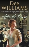 Dee Williams - After The Dance - Passion and intrigue in 1930s London.
