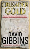 David Gibbins - Crusader Gold.
